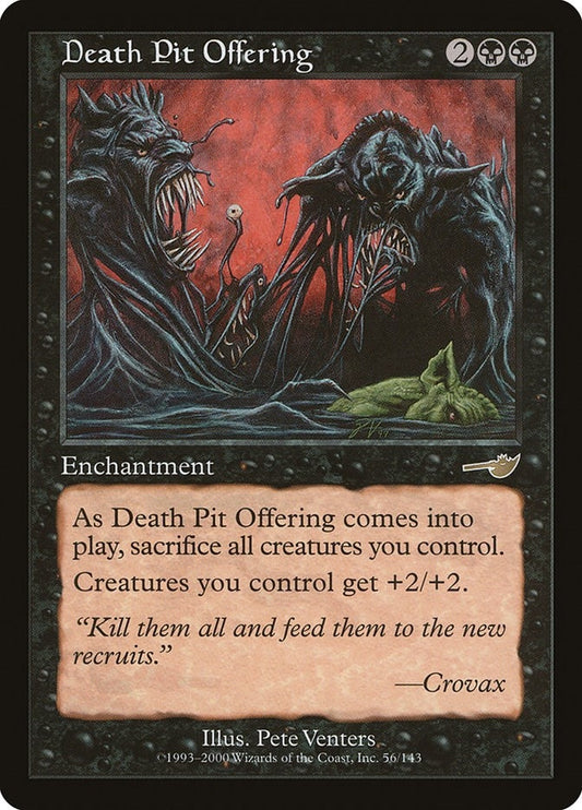 Image for Death Pit Offering (56) (Nemesis) - Magic: The Gathering