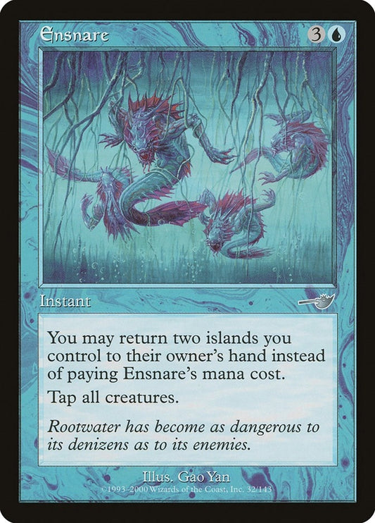 Image for Ensnare (32) (Nemesis) - Magic: The Gathering