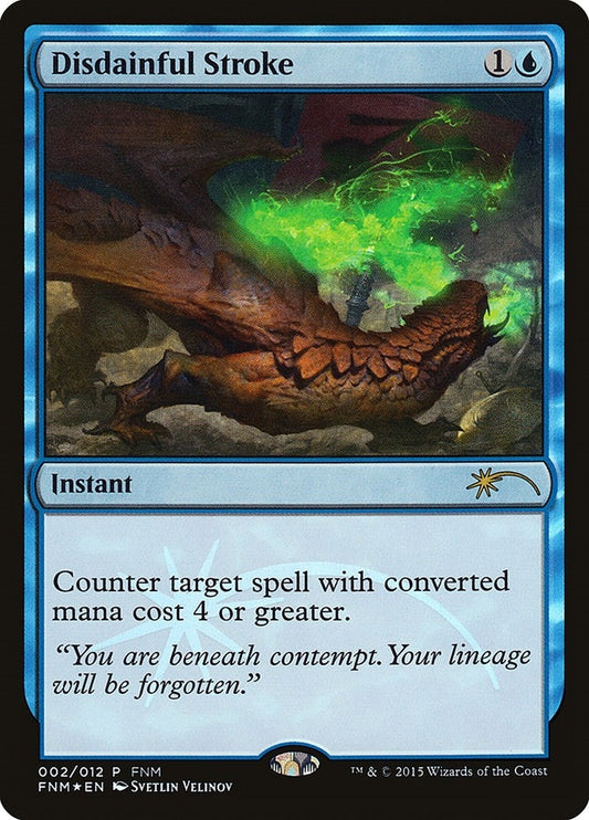 Image for Disdainful Stroke (2) (FNM Promos) - Magic: The Gathering