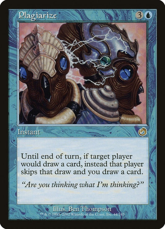 Image for Plagiarize (44) (Torment) - Magic: The Gathering