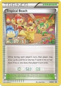 Image for Tropical Beach - BW50 (Worlds 12) [Top 16] (BW50) (Black and White Promos) - Pokemon