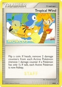 Image for Tropical Winds - DP05 (Worlds 07) [Staff] (DP05) (Diamond and Pearl Promos) - Pokemon